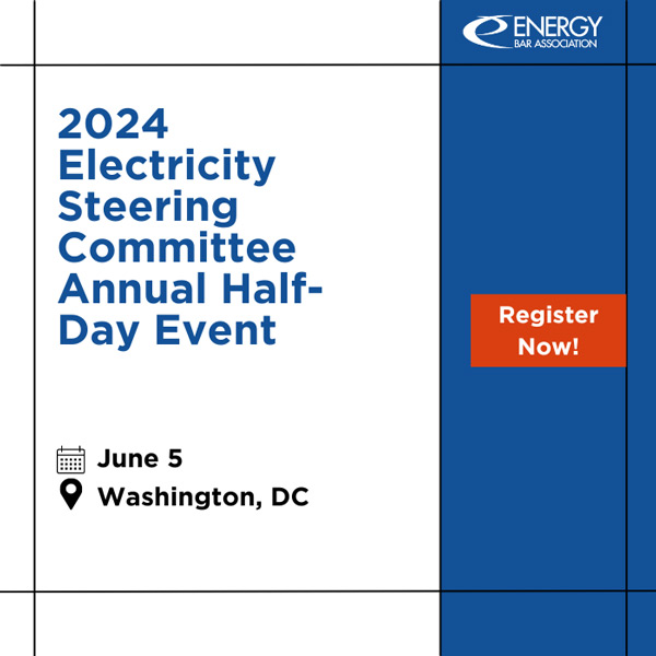 Host | Electricity Steering Committee Annual Half-Day Event What to expect? This program, hosted by Morgan, Lewis & Bockius LLP will feature educational sessions and a keynote speaker followed by a reception. Registration | ow.ly/LeWX50Ru6Wb