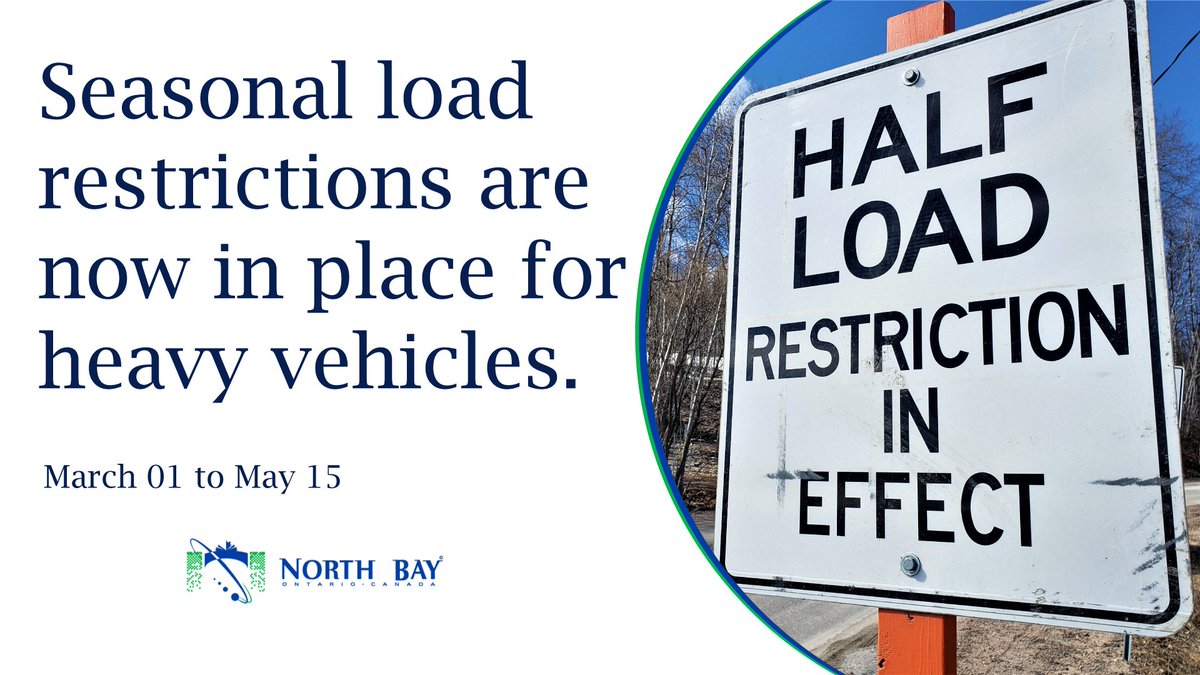 A reminder seasonal load restrictions are in place for heavy vehicles on some roads. The annual restrictions, which are in effect until May 15th, are aimed at preventing our roads from being permanently damaged during the spring thaw.