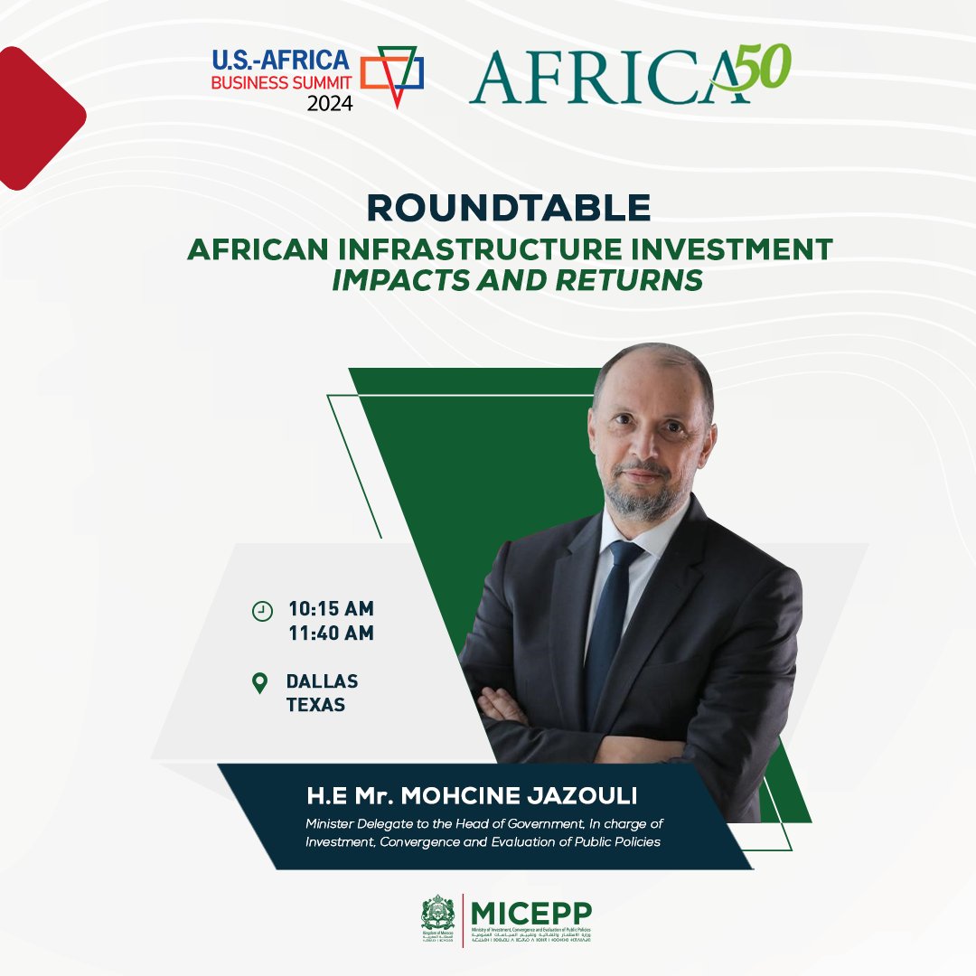 Minister @mohcine_jazouli is set to join the esteemed round table at the US Africa Business Summit ! Under the theme 'African Infrastructure Investment: Impacts & Returns,' the discussion will delve into growth-sectors, innovative partnerships & collaborations on climate finance.