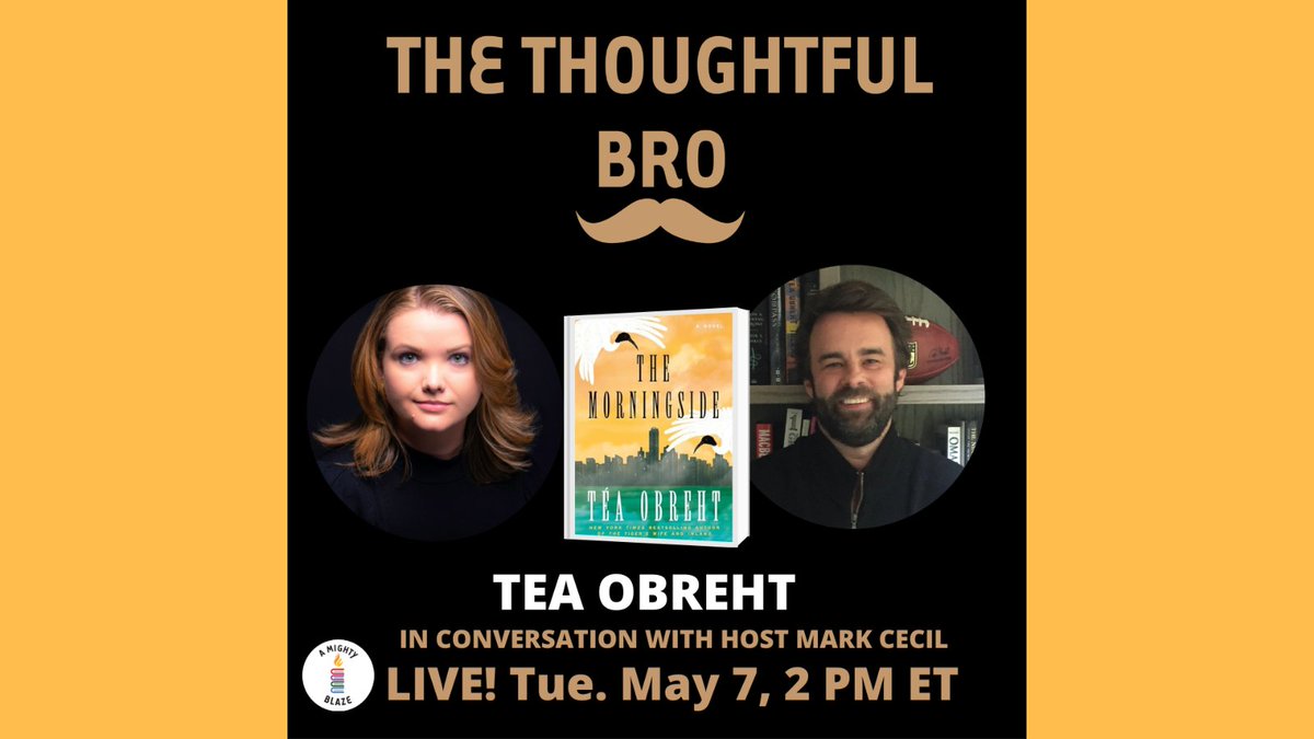 Our Thoughtful Bro @RealMarkCecil welcomes Tea Obreht to discuss her latest novel, 'The Morningside.' It is an 'examination of displacement, identity, and the effects of unchecked political power, enriched with touches of magical realism and dystopia,' says @bustle. 2 PM ET TUES