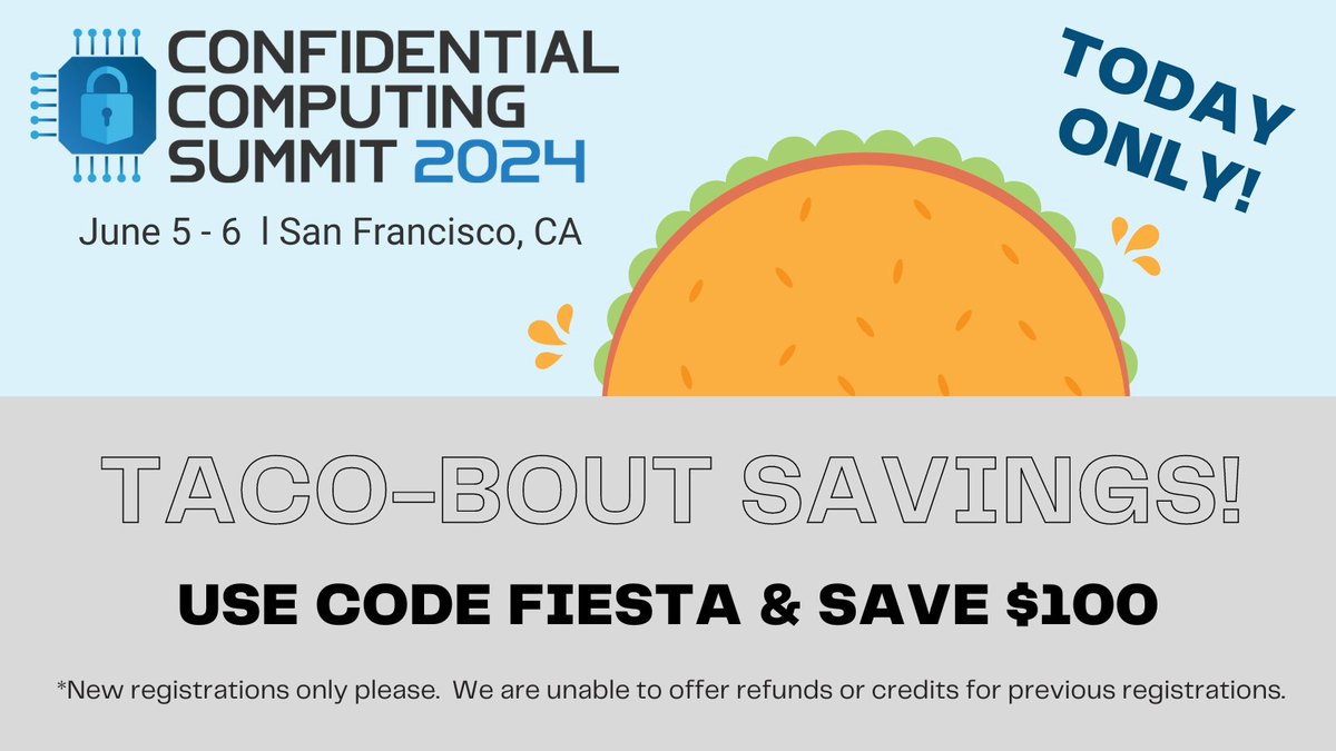 Flash Sale! Save $100 on #CCSummit tickets with promo code FIESTA and enjoy #CincodeMayo savings on our Cinco de Junio event. Make it a real fiesta and invite your whole team hubs.la/Q02vYVfy0 #CincodeMayo #ConfidentialComputing #ConfidentialAI #TrustworthyAI