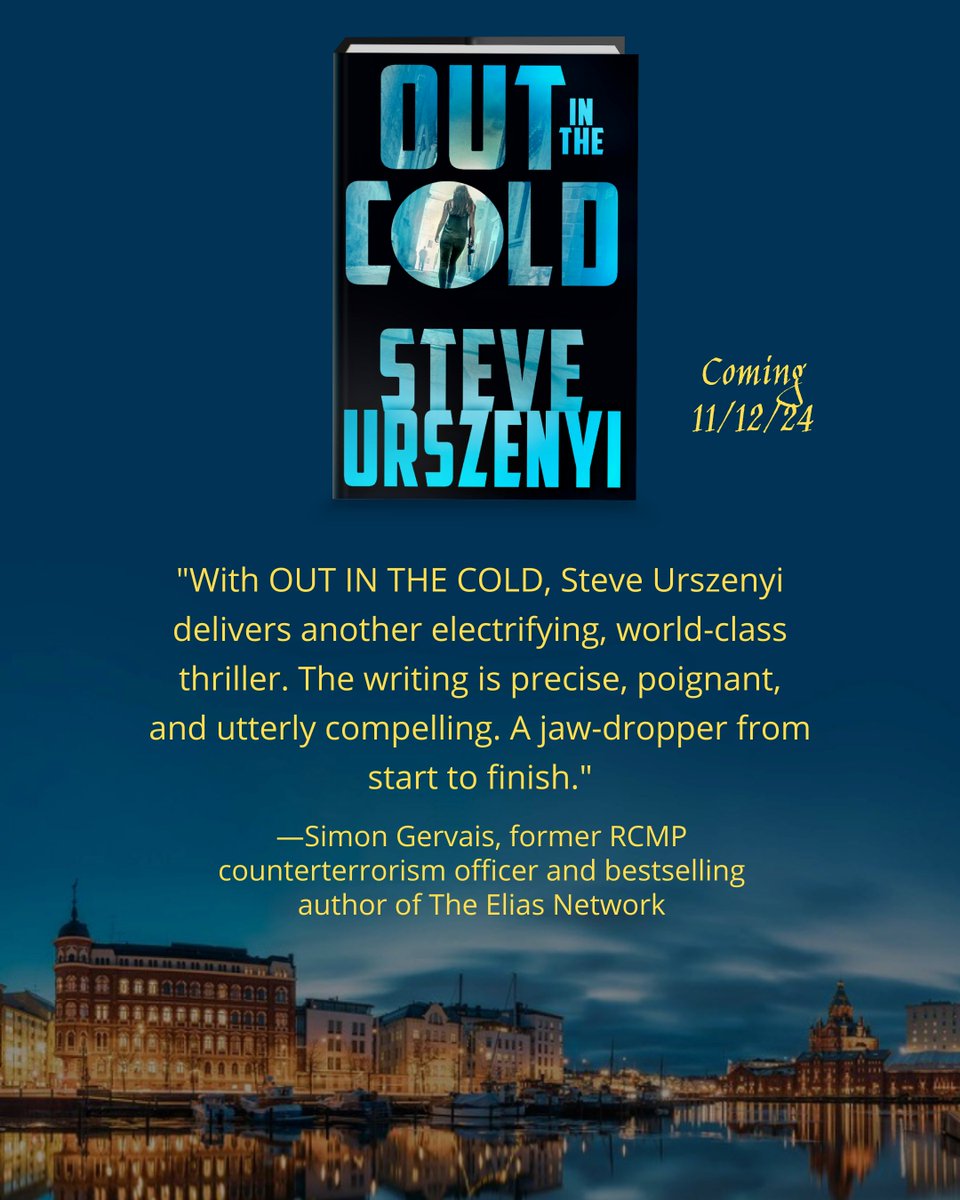 Out in the Cold is coming from @minotaurbooks on 11/12/24! Pre-order wherever you buy books or visit steveurszenyi.com. Thanks for this great blurb, @GervaisBooks! Glad you enjoyed the read! #thrillers #books #booktok #reading #AlexMartelSeries #OutintheCold