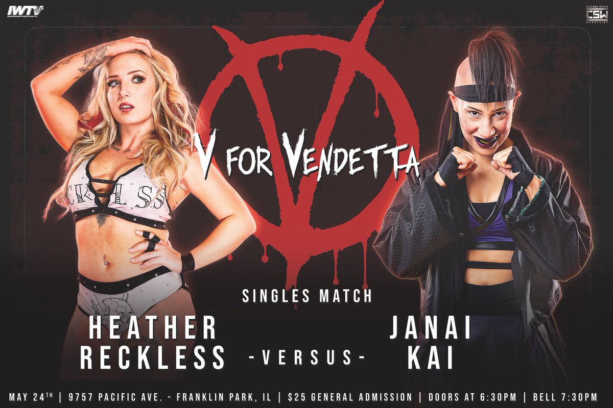 🚨🚨MATCH ANNOUNCEMENT🚨🚨 CSW PRESENTS: V FOR VENDETTA SINGLES MATCH HEATHER RECKLESS VS. JANAI KAI May 24th! Tickets are LIVE FRONT ROW IS COMPLETELY SOLD OUT!!!! Doors open at 6:30pm 9757 Pacific Ave, Franklin Park Bell time is at 7:30pm tickettailor.com/events/chicago…