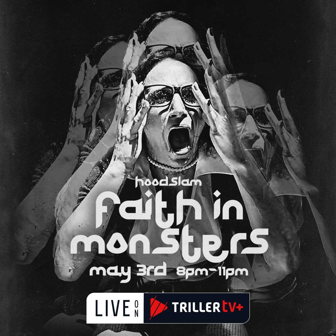 🚨 TUESDAY NIGHT at 8pmPT/11pmET 🚨

<a href="/HOODSLAM/">hoodslam</a> #FaithinMonsters drops EXCLUSIVELY for TrillerTV+ subscribers.

👉 bit.ly/HoodslamMonste…