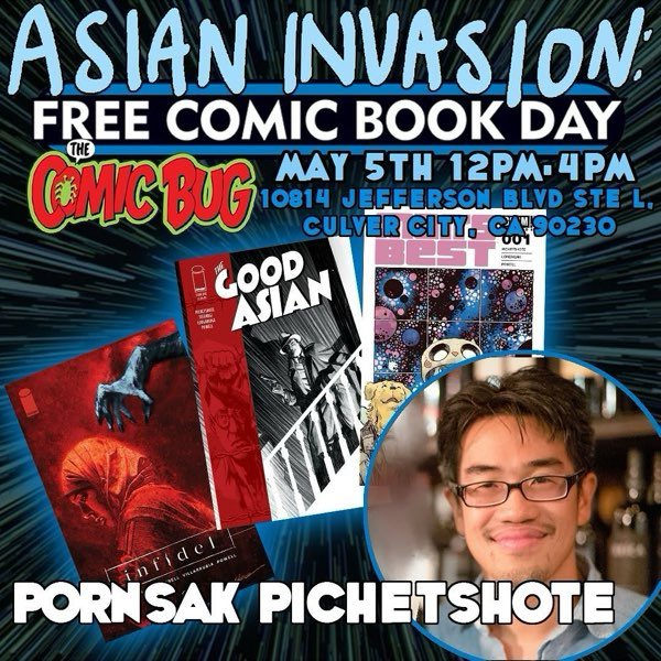 We will rewrite your DNA. #ASIANINVASION #FCBD THE lineup for 5/5 @thecomicbug CULVER CITY 12-4pm @real_psak @HoraToraStudios