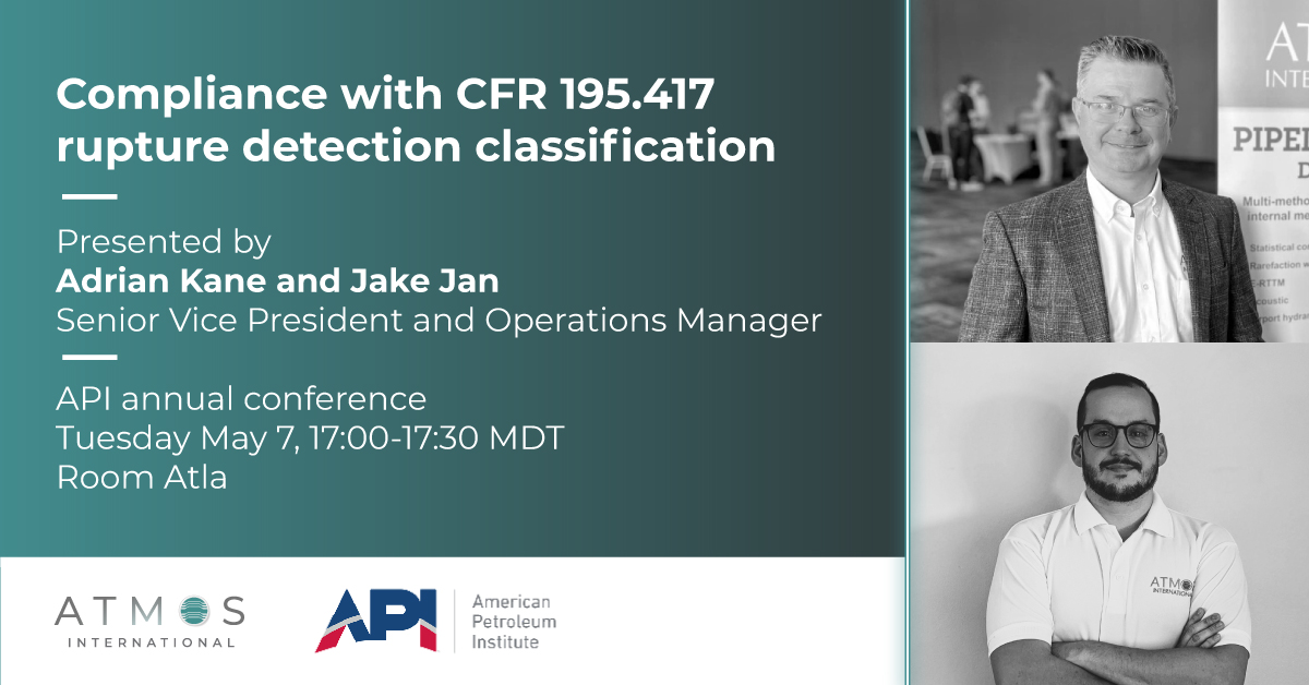 AtmosInt's tweet image. For a more detailed understanding of compliance with the API 195.417 rupture detection classification, don&apos;t miss Adrian Kane and Jake Jan&apos;s presentation on May 7 at @APIenergy&apos;s annual conference.

okt.to/QyNW5b

#rupturedetection #api #pipelineregulation