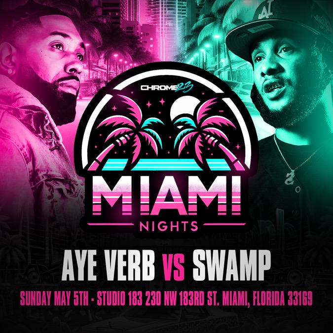 🌴🌴Chrome 23 Presents 'Miami Nights' 🌴🌴 LIVE on PPV TONIGHT from Studio 183 Lounge! @islandgodverb vs. @swamp843 The BIGGEST GRUDGE match in Battle Rap History! Who will come out on top? Who will reign supreme! Get your TIX & PPV HERE: solo.to/chrometwenty3