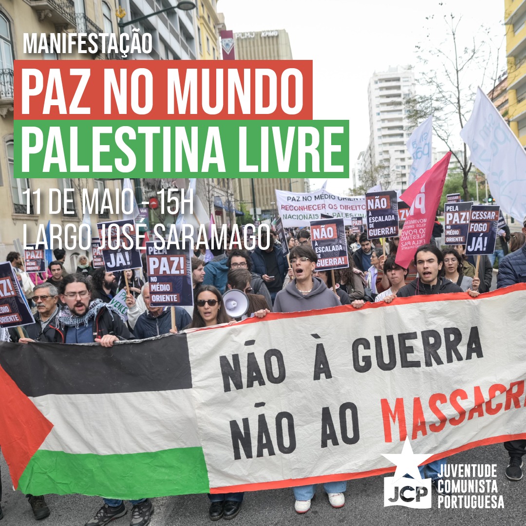 🇵🇸✊Pela Paz no Mundo, pela Palestina Livre, saímos à rua no próximo sábado!