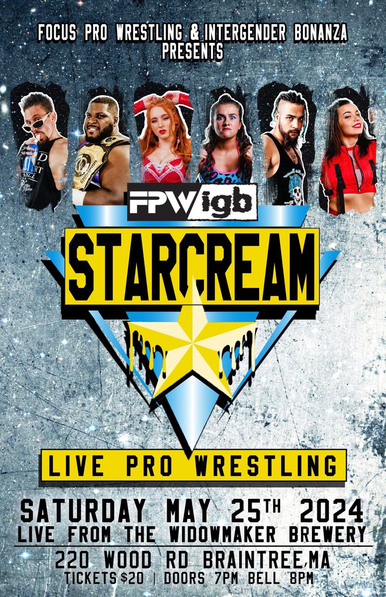 WE ARE JUST A FEW WEEKS AWAY!!! Highly recommend getting your tickets today!!! Focus Pro/ @IGBonanza present #STARCREAM Saturday May 25th @WidowmakerBrew 220 Braintree, MA Tickets on Sale tinyurl.com/FPWIGBStarCream