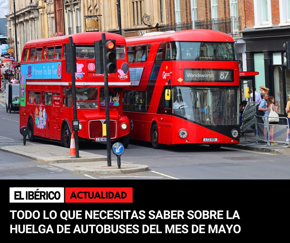 Los autobuses de Londres también se pondrán en huelga durante el mes de mayo. 👉🏼 cutt.ly/Qeqb5vpN