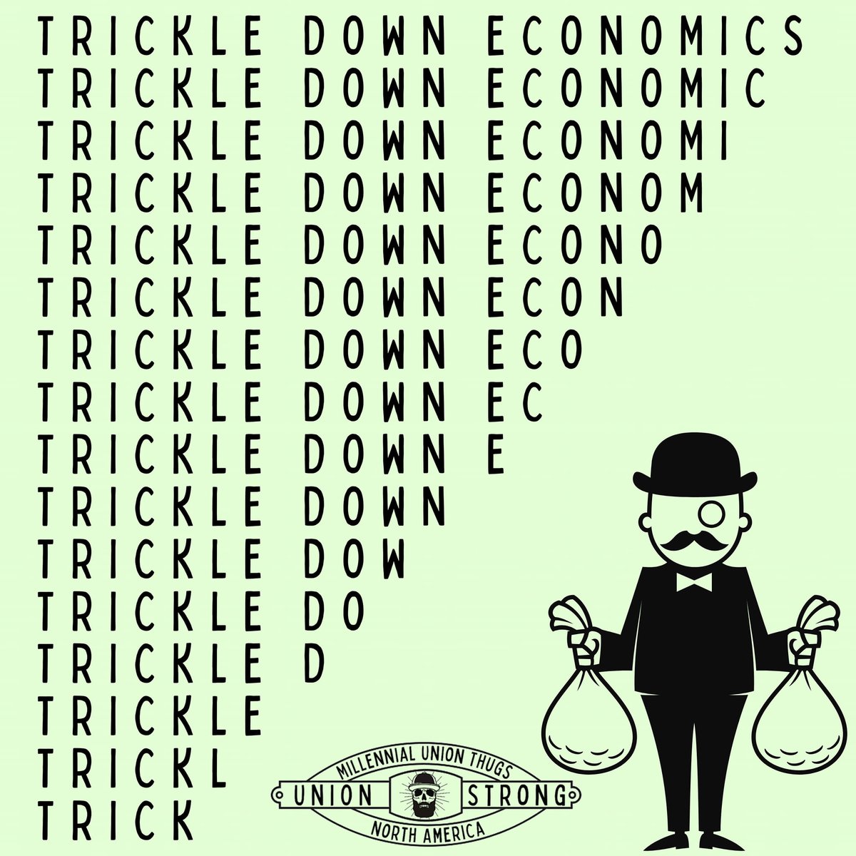 Don't wait for wealth to trickle down, #GoUnion for higher wages and investment in your retirement! #1u #UnionWages