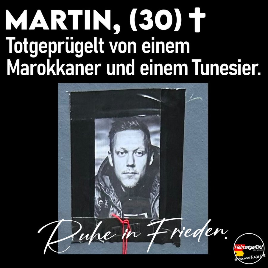 HeimatliebeDE's tweet photo. Auch heute möchte ich an Martin (30) erinnern. 
Er wurde von Migranten totgeprügelt.

Warum spricht man nicht über ihn?
Warum demonstriert man nicht für ihn?
Warum ist er unseren Politikern egal?

Jeder, der die Augen nicht verschließt, kennt die Antwort.

#BrandenburgerTor #B0505