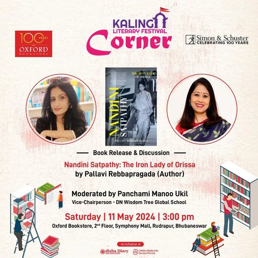 Book Launch, Discussion: 'Nandini Satpathy: The Iron Lady of Orissa'. Join us on this grand occasion with @r_pallavi_ (Author) at #KLFCorner at @oxfordbookstore , #Bhubaneswar on 11th May! Session will be moderated by @PakhiPanchami at 3 PM! #KalingaLitFest @SatpathyLive