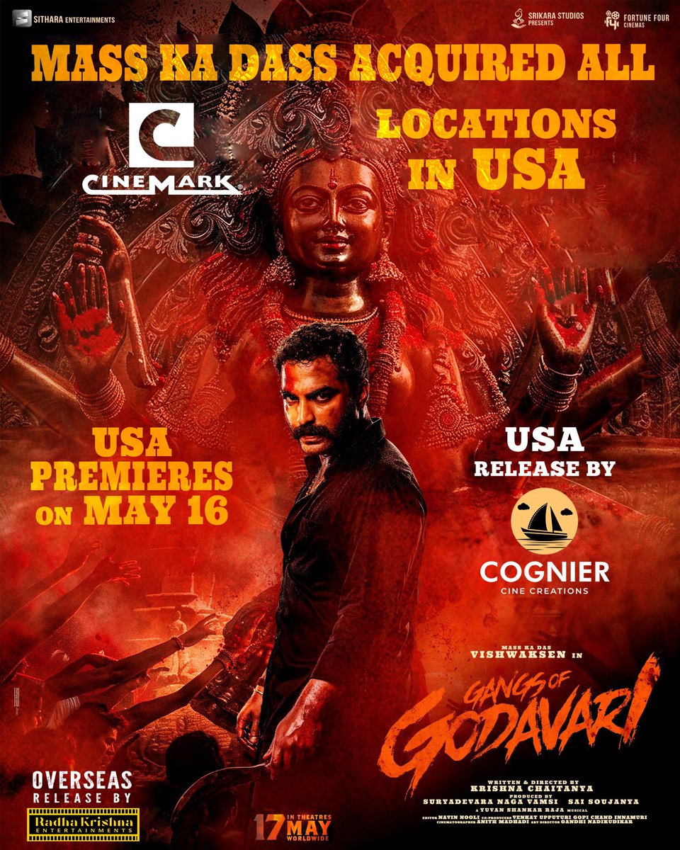 Mass Ka Das @VishwakSenActor’s #GangsOfGodavari has acquired all @Cinemark Locations in USA. 🇺🇸 USA Premieres on May 16th💥💥 USA Release by @CognierCC 🔥 Overseas release by @Radhakrishnaen9 ✨