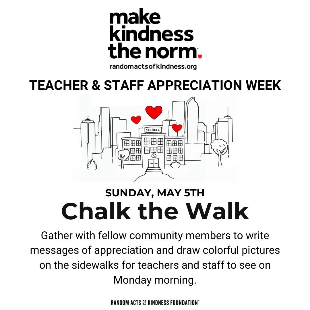 Teacher & Staff Appreciation Week begins tomorrow! Join us in celebrating the educators who make a difference every day. 💖 Today, your challenge is to write messages of appreciation and draw colorful pictures on the sidewalks for teachers and staff to see tomorrow!