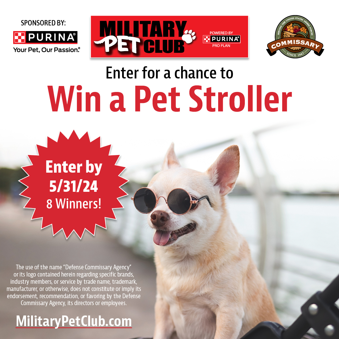 Enter for a chance to win a pet stroller: MilitaryPetClub.com

 Entry dates: 5/1/24 - 5/31/24.

#milpet #militarypetclub #commissarysavings @mymilitarypets
@purina