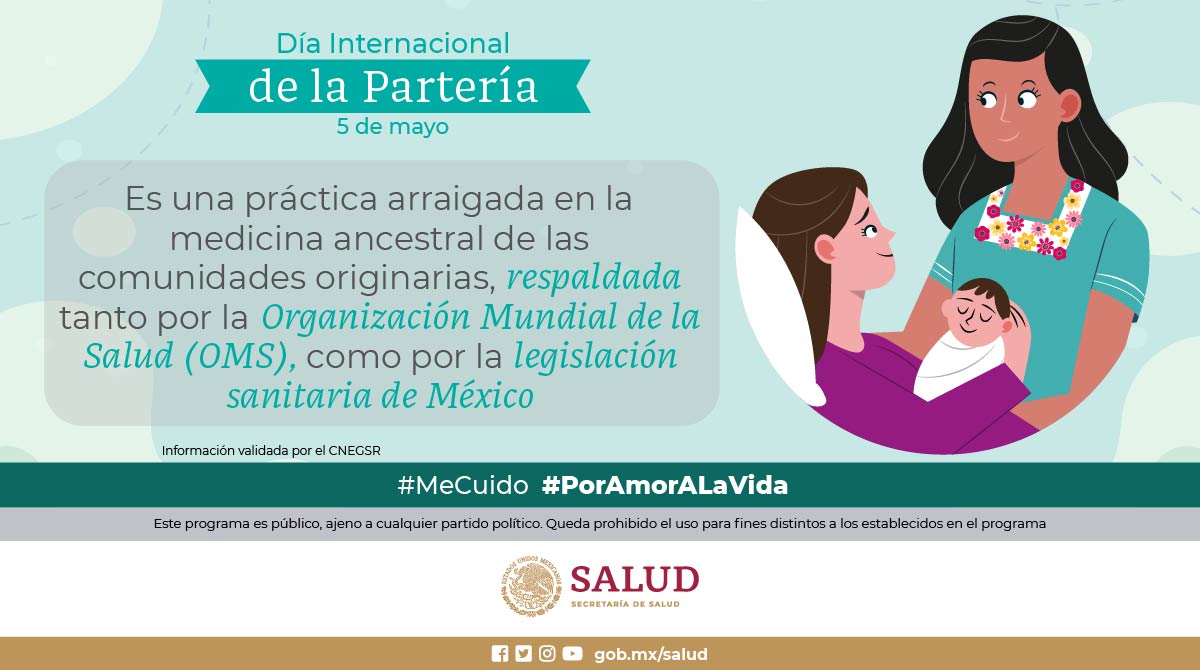 5 de mayo I Día Internacional de la #Partería 🩺 La partería no solo es una práctica ancestral, sino también un pilar fundamental para la salud materna. #MeCuido #PorAmorALaVida