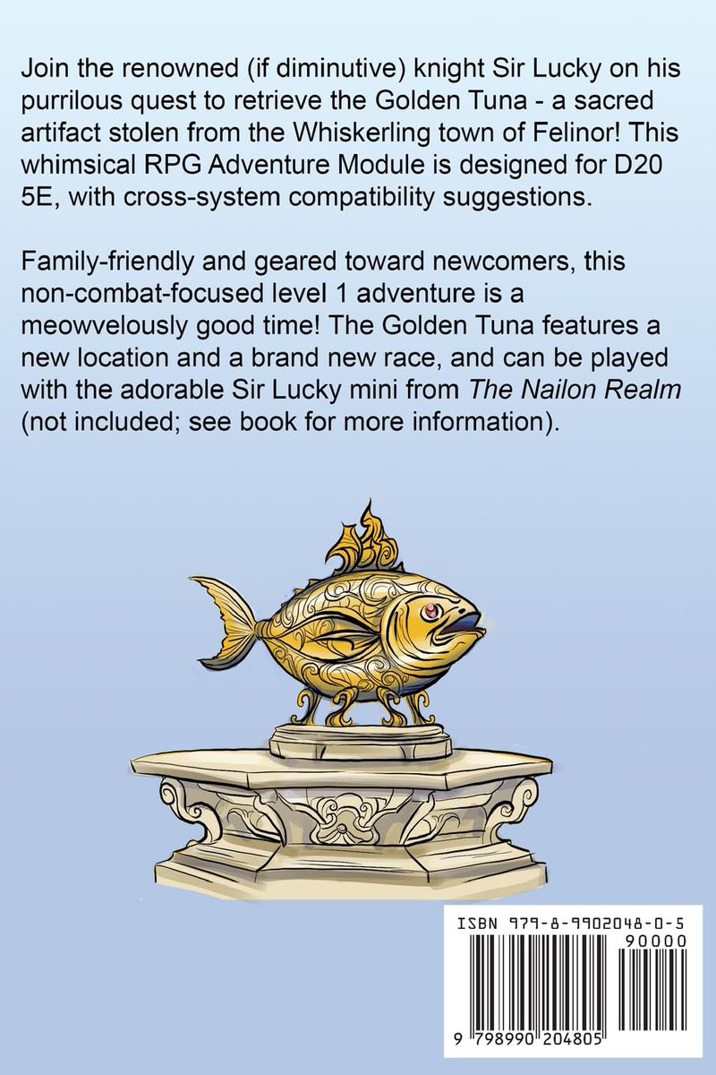 There were some delays (my fault!), but 'The Golden Tuna' D20 Adventure Module is now available via IngramSpark - shop.ingramspark.com/b/084?JPMpOYbs…

#ttrpg #indieauthors #indieartist