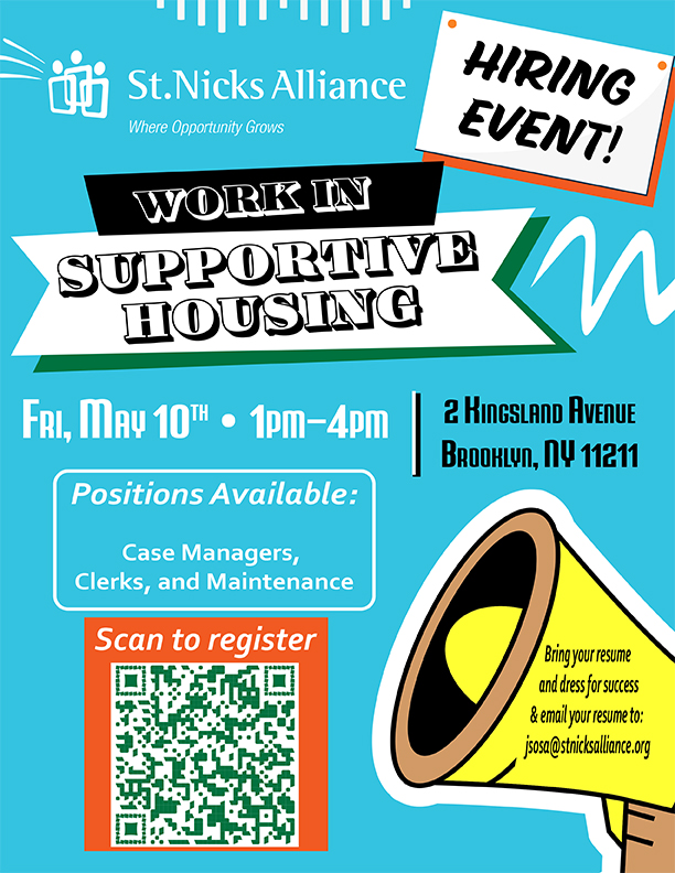 We are #hiring! Join us at a supportive housing hiring event! ⏰Friday, 5/10, 1 p.m.–4 p.m. 📍2 Kingsland, Brooklyn Available positions: 🔹Case managers 🔹Clerks 🔹Maintenance Bring your resume and dress for success! Please, also email your resume to jsosa@stnicksalliance.org