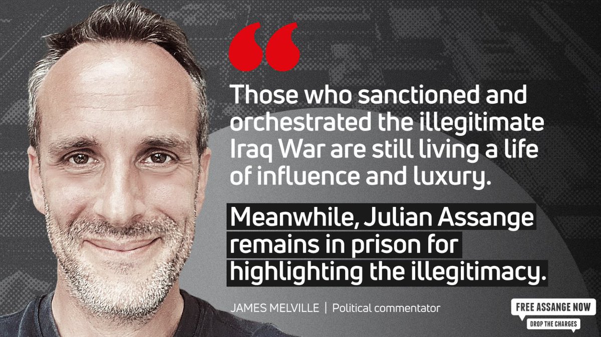 'Diejenigen, die den illegalen Irakkrieg billigten und orchestrierten, leben immer noch ein Leben voller Einfluss und Luxus. Währenddessen ist Julian #Assange immer noch im Gefängnis, weil er auf die Unrechtmäßigkeit aufmerksam machte.' -- @JamesMelville Polit. Kommentator