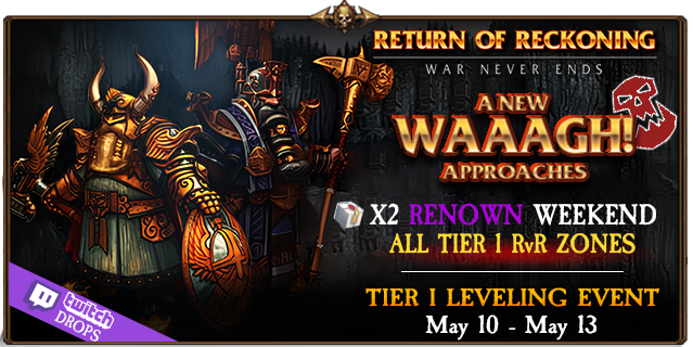 ☄️Special Event Incoming!!!

⬆️Join us between May 10th - 13th on Return of Reckoning for a Tier 1 Leveling event for new & returning players, featuring [ DOUBLE RENOWN ] throughout the weekend!

💫It is the best time to create a new character!
#warhammerfantasy #Warhammer