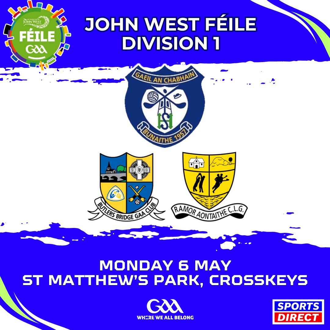 GAA John West County Féile 2024! 🌟🔵⚪️ 
Best of luck to our U15 boys team tomorrow, with the Division 1 affair being hosted in @DennGAA 
All support greatly appreciated! 💪
Check out the full fixture details on the Cavan Gaels App 📲
#gaeilanchabháin #oneclub #borntoplay
