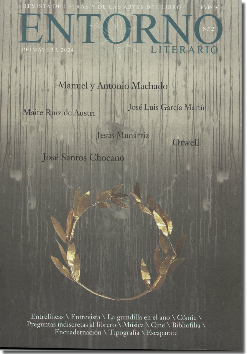 La revista Entorno Literario, revista de letras y de las artes del libro, en su nº 2, prosigue su  andadura con su segundo número, con colaboraciones tales como las de José Luis García Martín, Jesús Munárriz, o artículos sobre Manuel y Antonio Machado u Orwel.