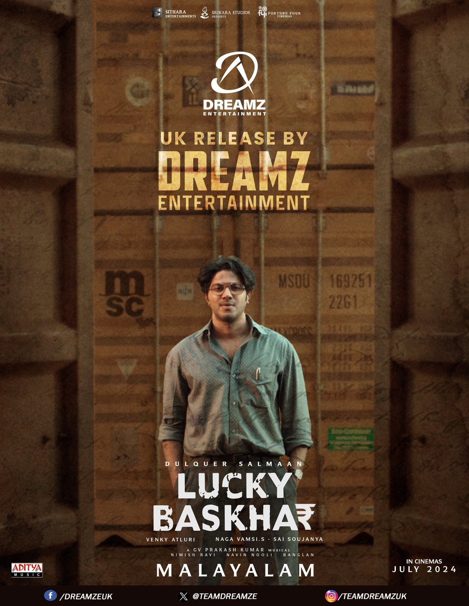 The most awaited #DulquerSalmaan's movie Lucky Baskhar [ Malayalam ] UK release by DreamZ Entertainment UK !! 🇬🇧🔥 #LuckyBaskhar - July 2024 Release !! 🤩🥁 @dulQuer #VenkyAtluri @vamsi84 @SitharaEnts @gvprakash #DulquerSalmaan