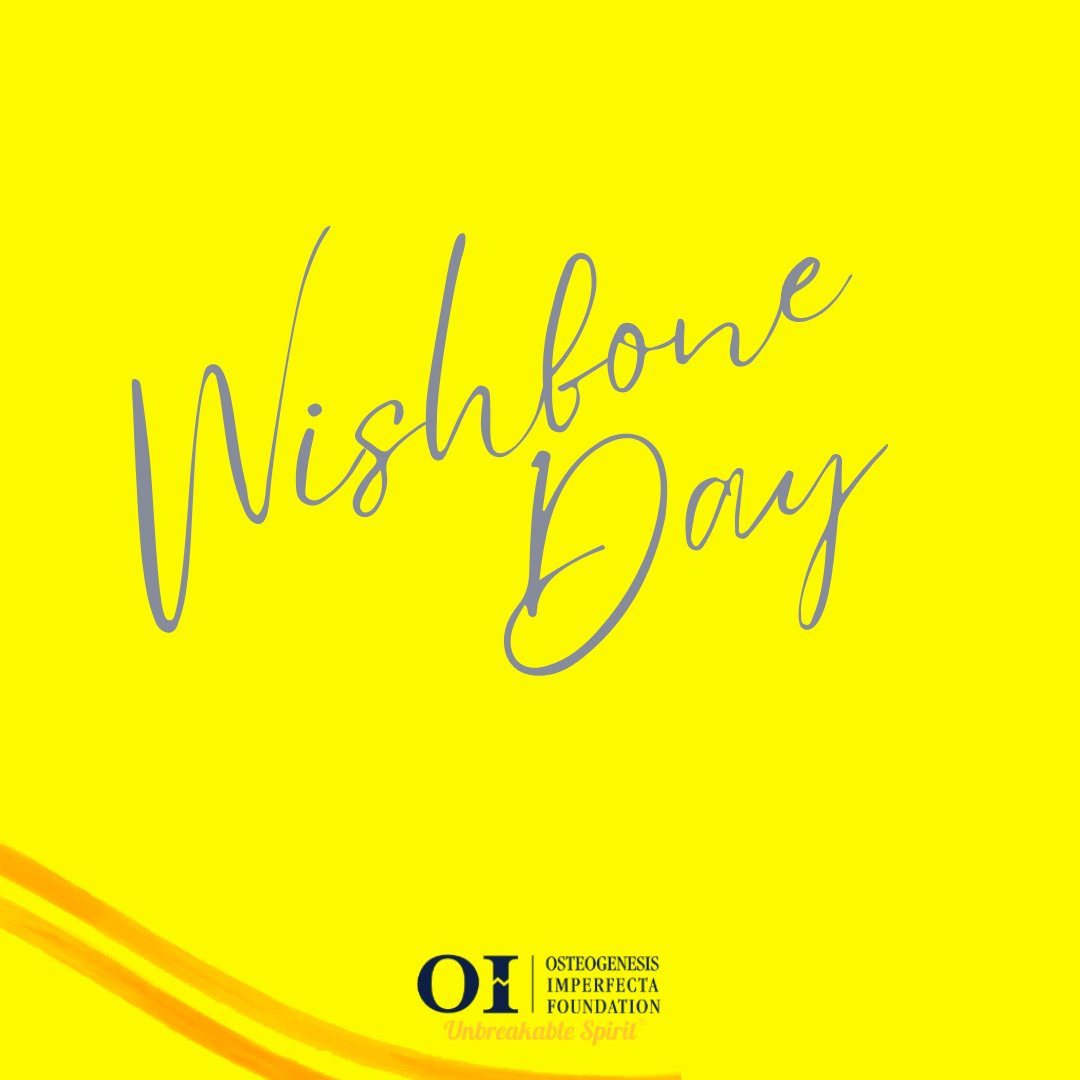 Tomorrow is Wishbone Day, the international day of awareness for osteogenesis imperfecta (OI).  The OI Foundation will be sharing 12 posts starting at 7:00am ET as part of our annual social media OI awareness campaign. 

#WishboneDay #UnbreakableSpirit  #OIawarenessweek