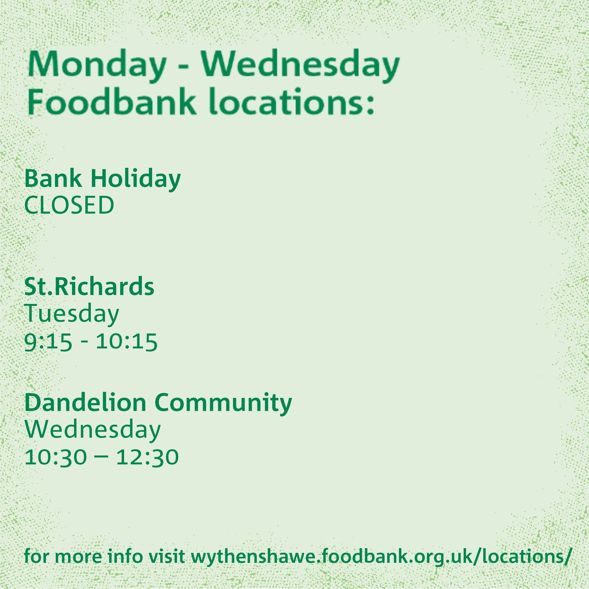 As a reminder that Dandelion is CLOSED tomorrow. All of our other foodbanks are still open as normal.