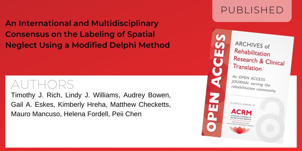 Now in #ARRCT the #ACRM #openaccess journal
An International and Multidisciplinary Consensus on the Labeling of #SpatialNeglect Using a Modified #Delphi Method
At sciencedirect.com/science/articl…
#neurological #rehabilitation #neurorehabilitation #physiatry #perceptualdisorders