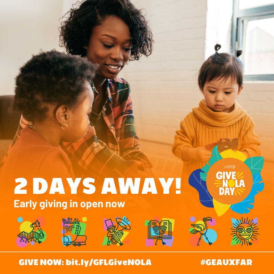 Only 2 days until Give NOLA Day! Early giving is still open, so you can support Geaux Far Louisiana and make a difference. 

Give now and be a champion for children: bit.ly/GFLGiveNOLA

#GiveNOLA #SupportChildren #GeauxFar #EarlyLearning #ChildCare #Louisiana #Parents