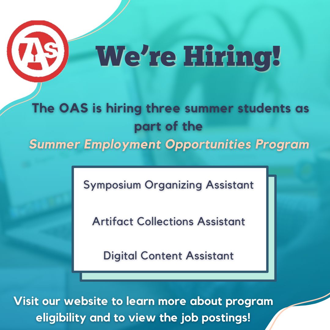 The OAS is happy to announce that we are once again hiring three students this summer as part of the Summer Employment Opportunities (SEO) Program! More details here: buff.ly/4bgX1eQ