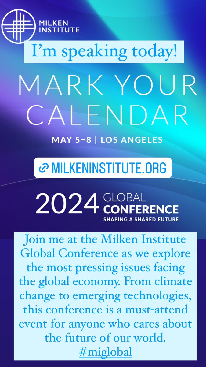 Join me at the Milken Institute Global Conference as we explore the most pressing issues facing the global economy. #MIGlobal #speakingtoday milkeninstitute.org/events/global-… @MilkenInstitute