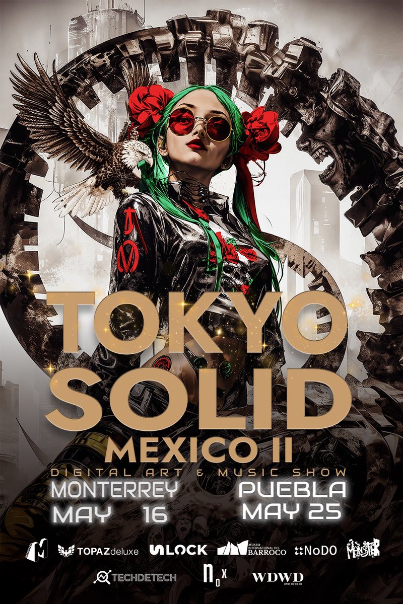 ◢◤ TOKYO SOLID MEXICO II ◢◤  　　　🇲🇽 OPEN CALL 🇲🇽 NEXT UP, BACK TO MEXICO 🔥 IN SEVEN LOCATIONS + 40-DAY EXHIBITION AT AN INTERNATIONAL MUSEUM!! ⚠️Previous TOKYO SOLID MEXICO II open call post is also valid. EVENT SCHEDULE :(UPDATED) 🗓️MAY16th at MONTERREY, MX At…