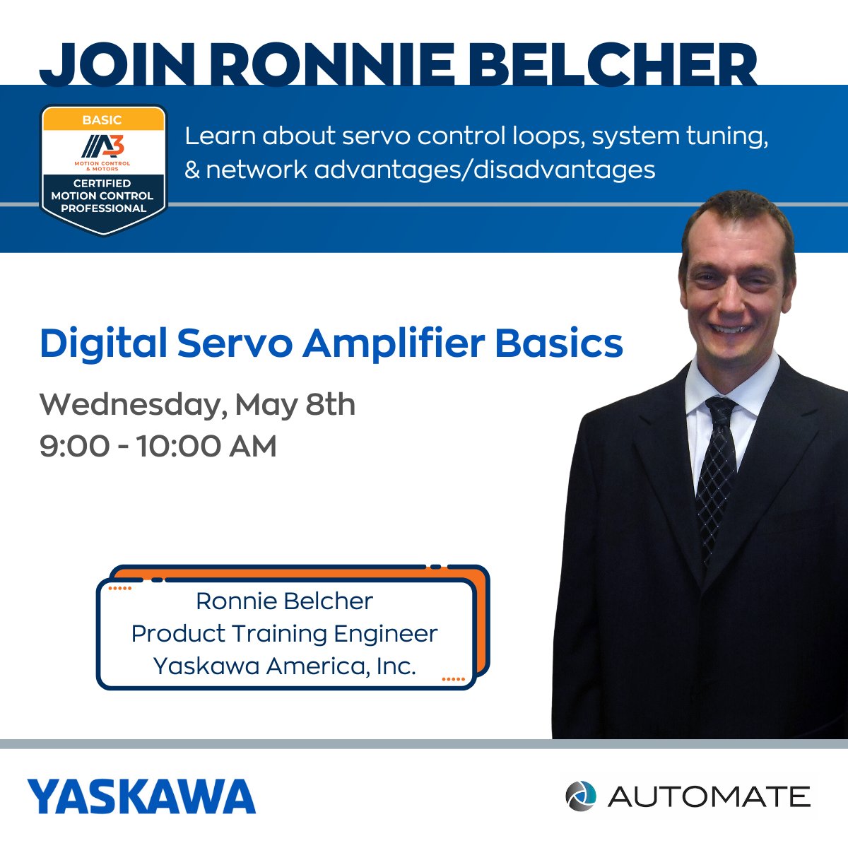 🔎 Explore the basic operation of a digital #servo amplifier with Ronnie Belcher at @AutomateShow. Join us for this Certified Motion Control Professional (CMCP) program 📅 Wednesday, May 8th ⏰ 9-10 AM | Room S405a go.yaskawa-america.com/g54htbjv #Yaskawa #AutomateShow #MotionControl
