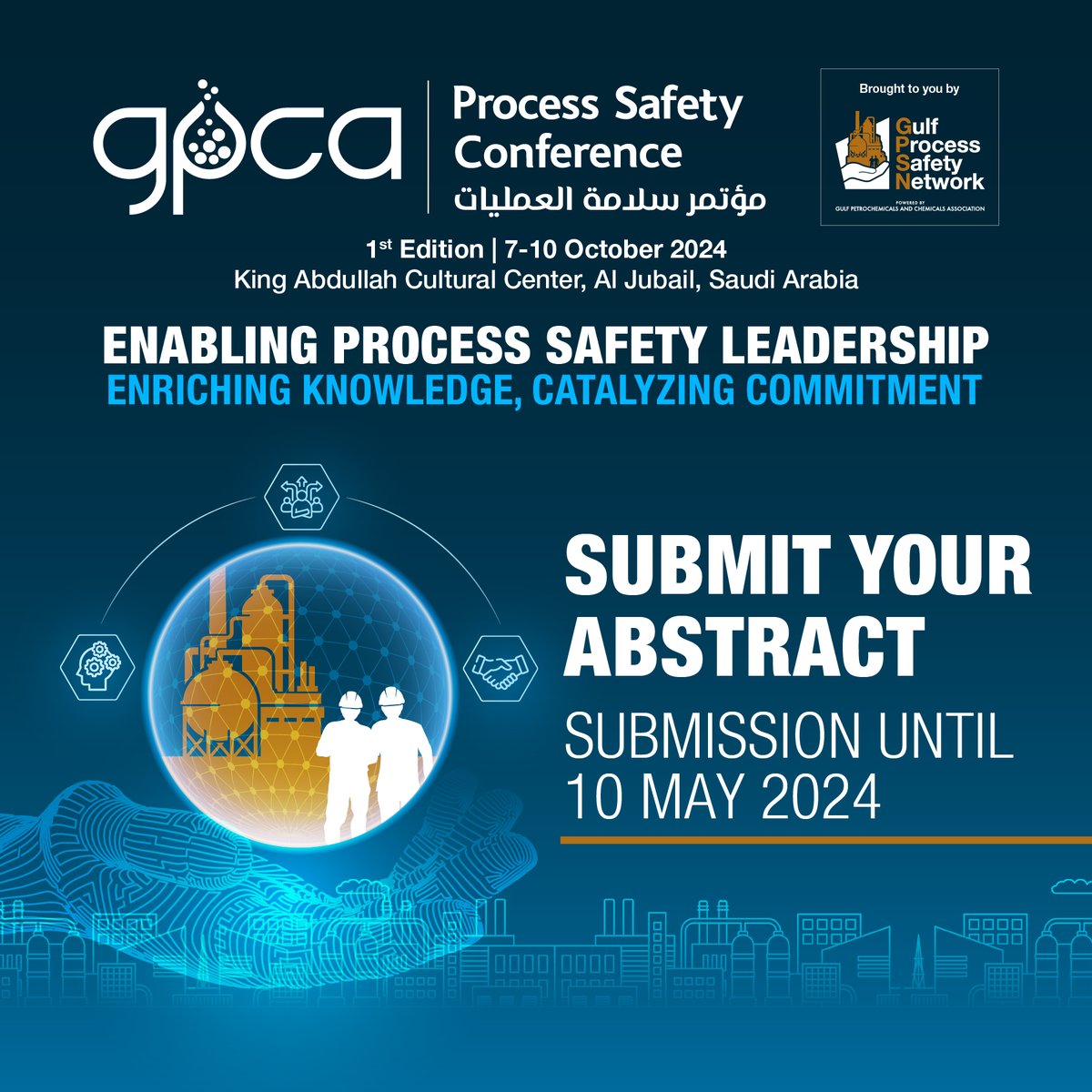 5 Days Left to Submit Your Abstract!
Be part of the inaugural edition of the GPCA Process Safety Conference, taking place from 7-10 October in Saudi Arabia. Submit your abstract here gpca.org.ae/1st-gpca-proce… 
#GPCAEvents #ResponsibleCare #EHSS #GPSN