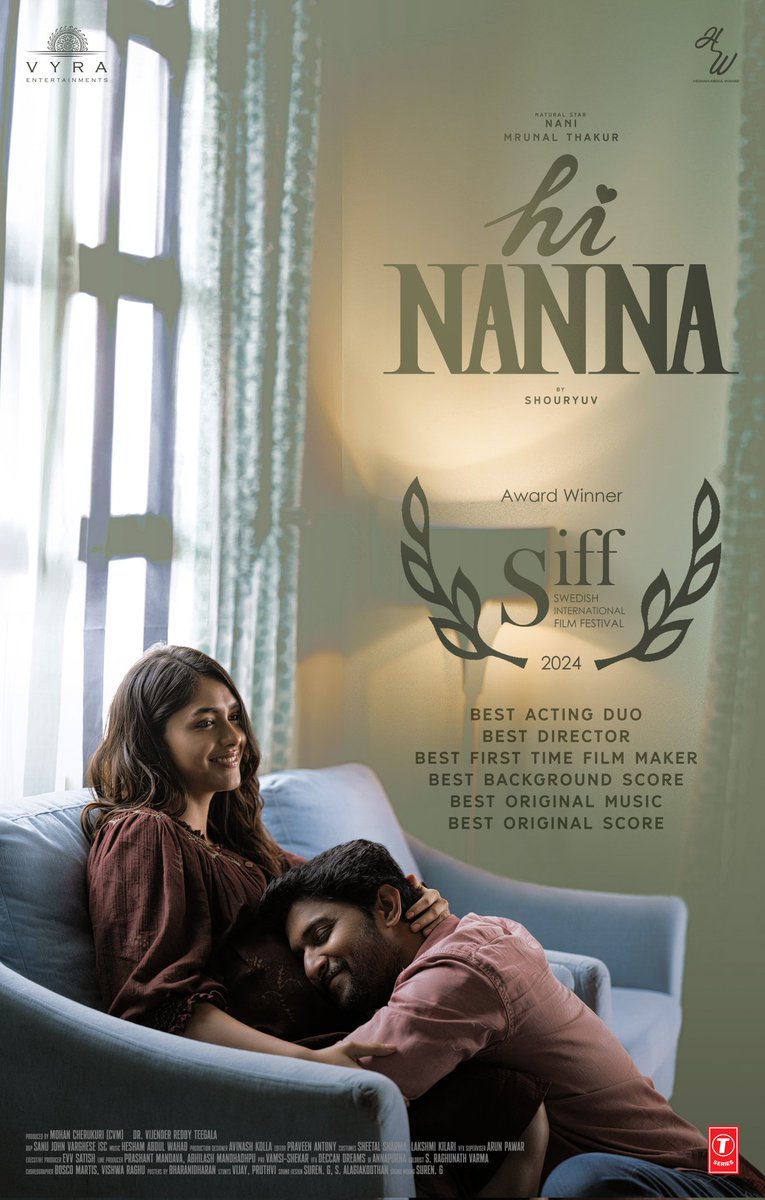 #HiNanna bagged multiple awards at #SIFF (Swedish International Film Festival)

Best Acting Duo - #Nani (Viraj) and #MrunalThakur (Yashna)

Best Director and Best First time Film Maker - #Shouryuv and Vyra Entertainments.

Best Original Score and Best Original Music - HA Wahab