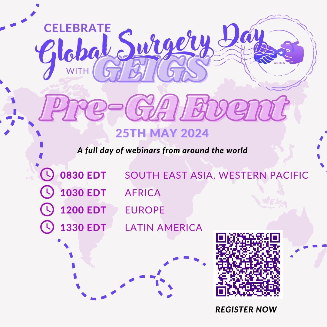 Save the date to celebrate #GlobalSurgeryDay with our regional teams at the #GEIGSPreGA event on May 25th - attend one or all of these webinars from around the world. Stay tuned for more updates on our speakers 🚀 Don’t forget to register for FREE here: shorturl.at/mDENZ