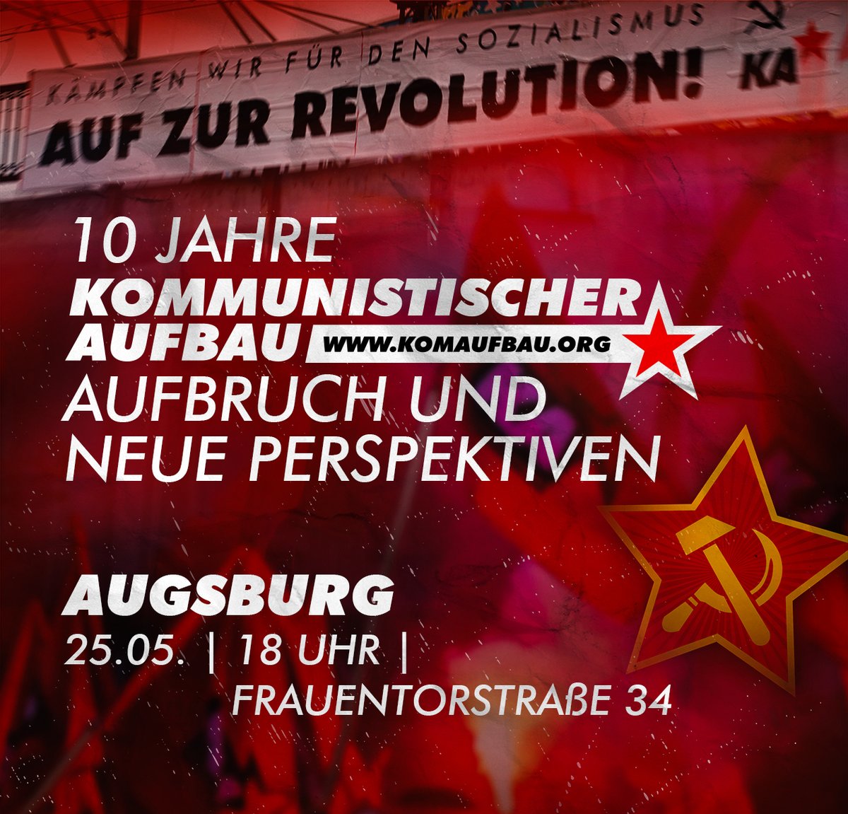 10 Jahre #KommunistischerAufbau: Aufbruch und neue Perspektiven - Kommt zu unserem Vortrag in #Augsburg: