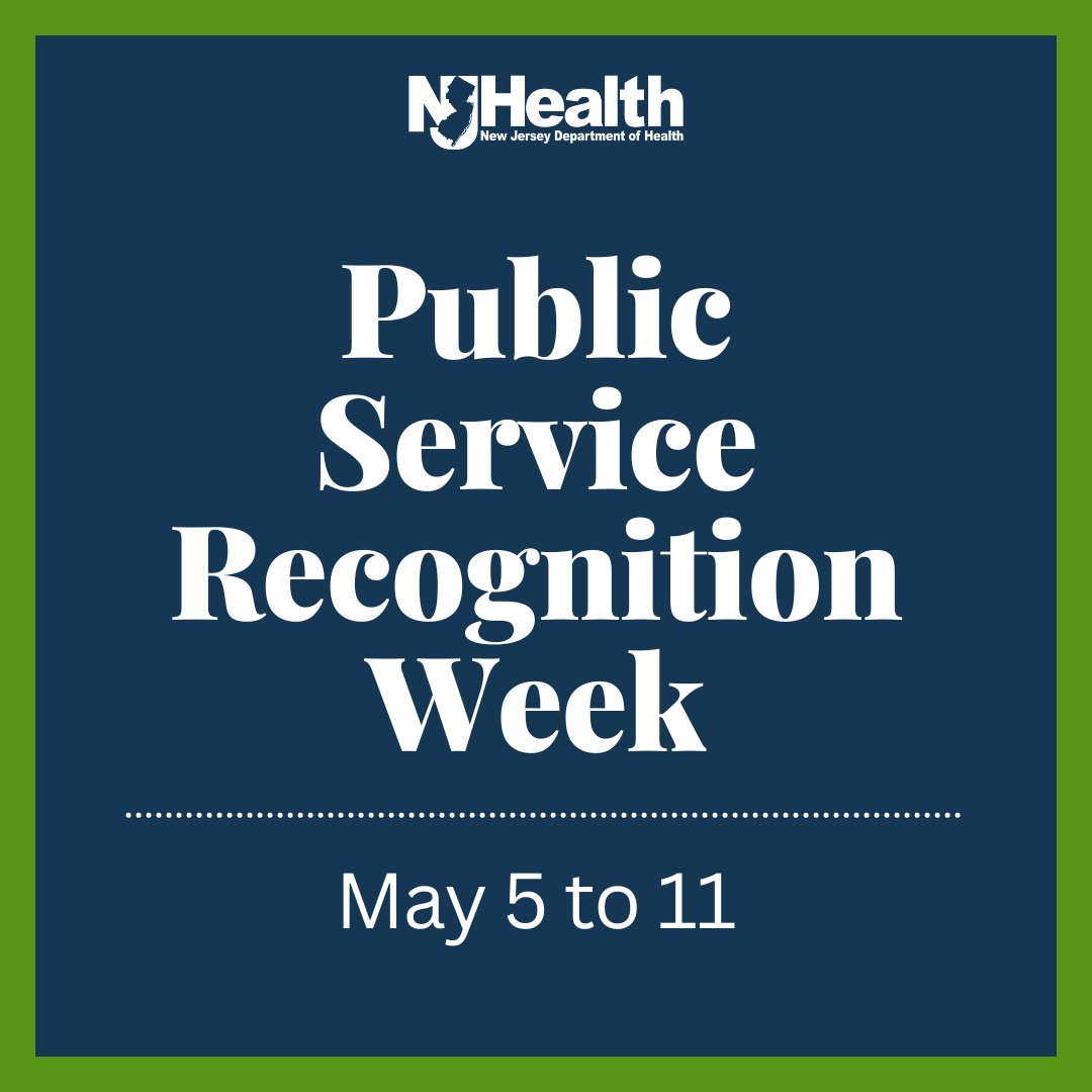New Jersey Department of Health is full of dedicated public servants. While we appreciate you every day, during Public Service Recognition Week, we thank our employees for all the work you do to help create a #HealthierNJ.