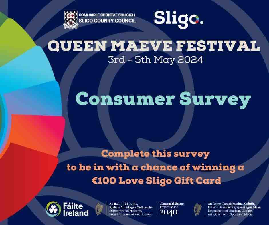 ✨𝑸𝒖𝒆𝒆𝒏 𝑴𝒂𝒆𝒗𝒆 𝑭𝒆𝒔𝒕𝒊𝒗𝒂𝒍 is taking place this weekend 3rd-5th May✨  📢If you have attended the Festival, we want to hear from you! Complete our survey to be in with a chance of winning a €100 Love Sligo Gift Card:  🌐 forms.office.com/e/vtTBcq1dwq #QueenMaeveFestival