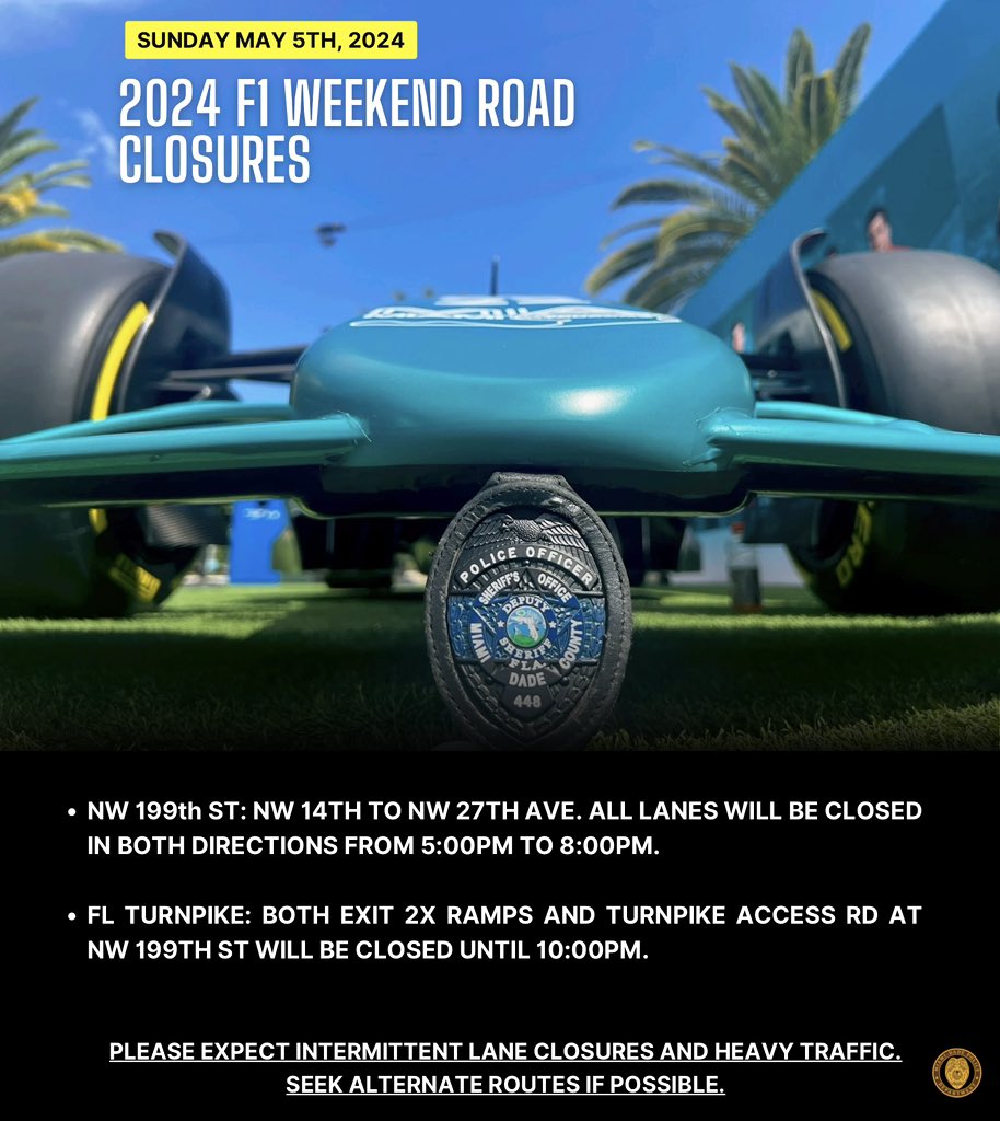 Please be advised that there will be higher than normal traffic volume in and around @HardRockStadium due to the @f1miami #MiamiGP! Review the below road closure ⬇️