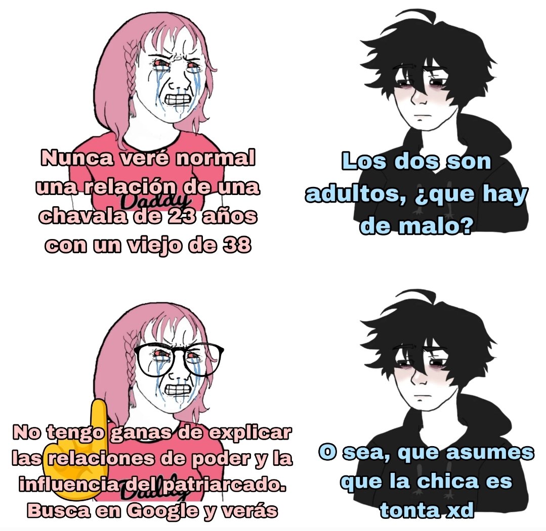 ¿Por qué asume que la chica es t0nta por default? 😭