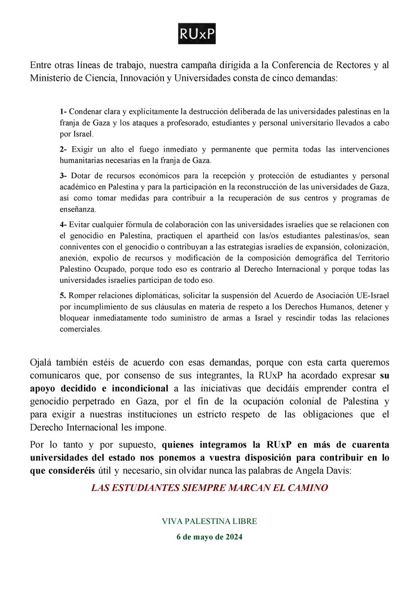 Red Universitaria Por Palestina (@redxpalestina) on Twitter photo RUxP <a href="/RedxPalestina/">Red Universitaria Por Palestina</a>
6 de mayo de 2024:
CARTA A LAS ESTUDIANTES ACAMPADAS EN LAS UNIVERSIDADES DEL ESTADO ESPAÑOL CONTRA EL GENOCIDIO Y EN SOLIDARIDAD CON LA CAUSA PALESTINA 👇 RUxP <a href="/RedxPalestina/">Red Universitaria Por Palestina</a>
6 de mayo de 2024:
CARTA A LAS ESTUDIANTES ACAMPADAS EN LAS UNIVERSIDADES DEL ESTADO ESPAÑOL CONTRA EL GENOCIDIO Y EN SOLIDARIDAD CON LA CAUSA PALESTINA 👇