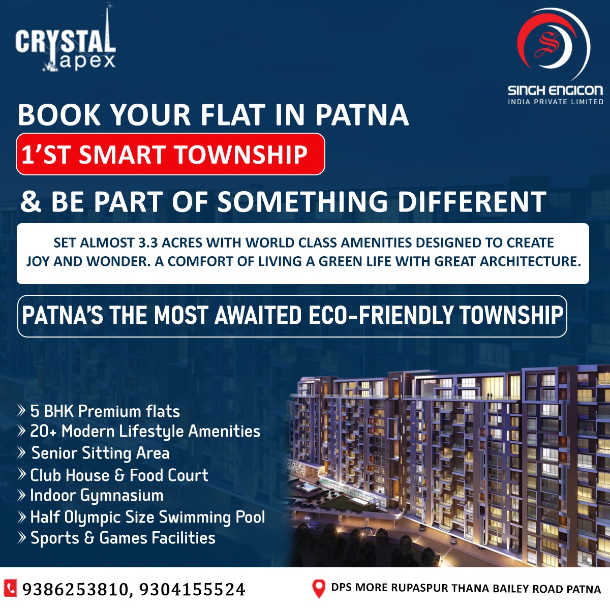 Don't miss out on the opportunity to live in Patna's most talked-about eco-friendly township! 

Call Us:- 9386253810, 9304155524
singhengicon.com

#crystalapex #NewBeginnings #thoughtfulamenities #Apartments #property #home #singhengicon  #Patna #Bihar