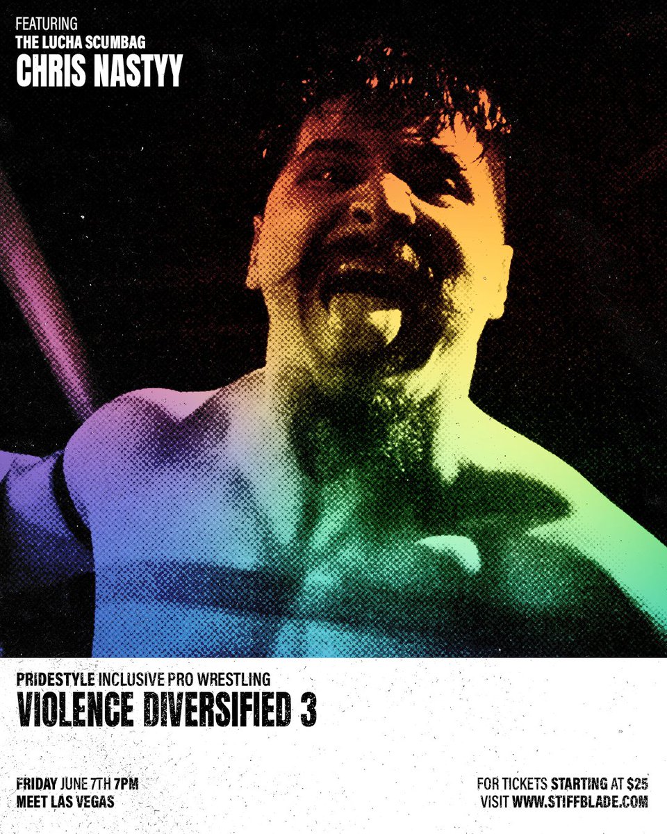 🚨The Lucha Scumbag 𝗖𝗛𝗥𝗜𝗦 𝗡𝗔𝗦𝗧𝗬𝗬 live in action!🚨 Ride the New Wave into Pride month w/ Inclusive Pro Wrestling when we return to the MEET for.. PrideStyle 25 𝗩𝗜𝗢𝗟𝗘𝗡𝗖𝗘 𝗗𝗜𝗩𝗘𝗥𝗦𝗜𝗙𝗜𝗘𝗗 𝟯 Friday 6/7 • 7PM • MEET Las Vegas stiffblade.com/pridestyle