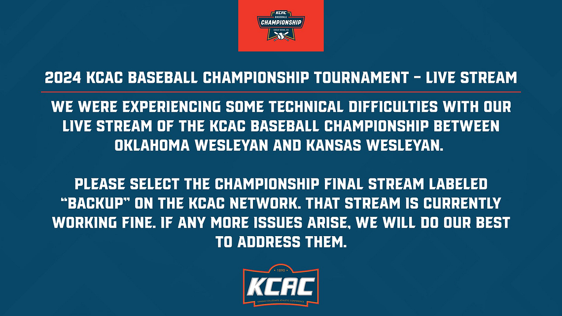 ATTENTION: We were experiencing technical difficulties with our live stream of the KCAC Baseball Championship between Oklahoma Wesleyan and Kansas Wesleyan. Please view our new stream at bit.ly/4b0FrvC. If any other issues arise, we will do our best to address them.