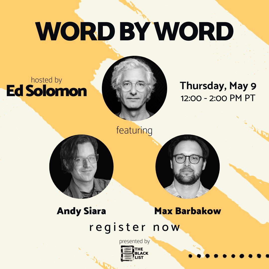 Join us for the next session of #WordByWord with @ed_solomon next Thursday! Andy Siara (THE RESORT, LODGE 49) + @maxbarbakow (PALM SPRINGS, BROTHERS) will join Ed for a conversation about the art + craft of writing for the big + small screen. RSVP here: bit.ly/3UK6dCO
