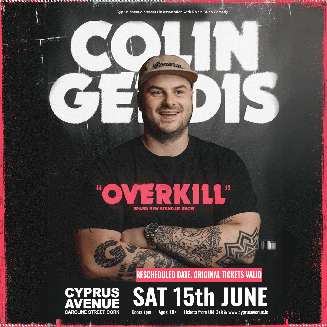Get ready to one of the most in-demand comedians in Ireland and regularly headlines all across Ireland & the UK - Colin Geddis! “Arguably the best comedian on the island” - BBC Radio Ulster Tickets available at cyprusavenue.ie 🎟️ @COLINGEDDIS